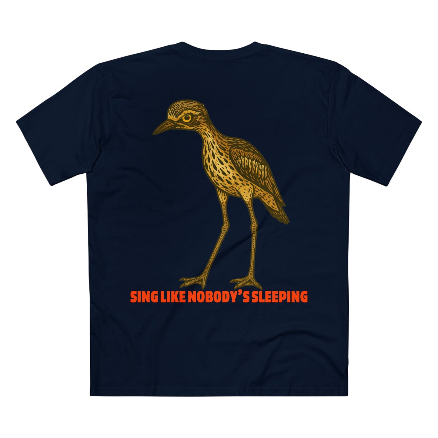 Sing Like Nobody's Sleeping - Bush Stone Curlew Back Print Edition