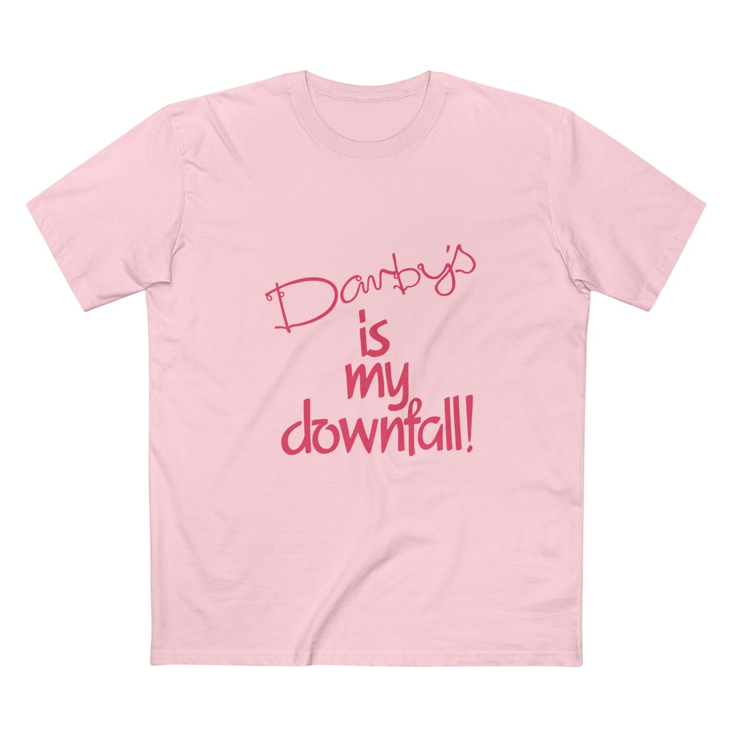 Darby's Is My Downfall - Darwin