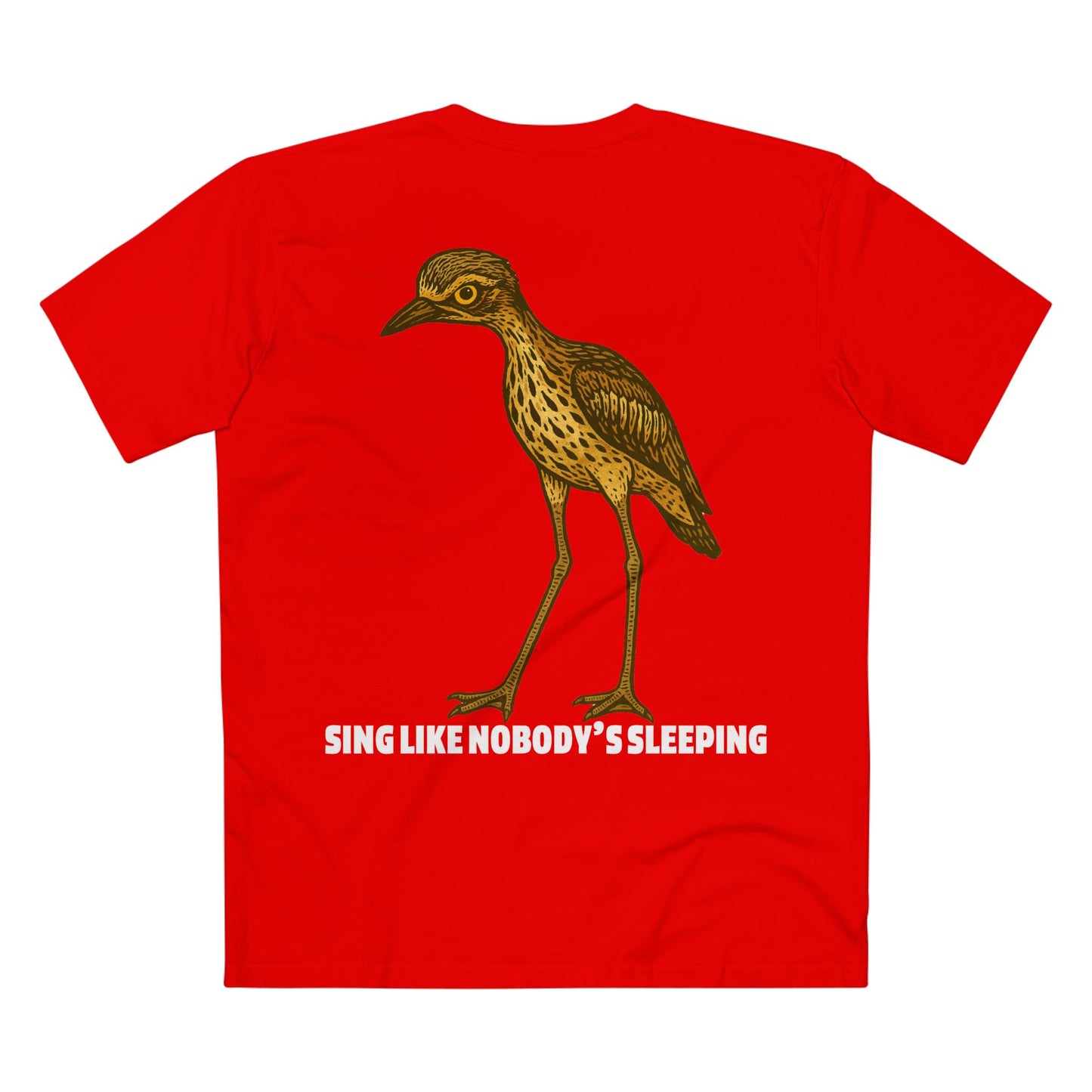 Sing Like Nobody's Sleeping - Bush Stone Curlew Back Print Edition