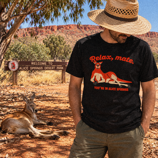 Relax, Mate. You're in Alice Springs - Red Kangaroo