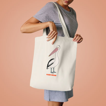 Please Explain - Australian Pelican - Tote Bag