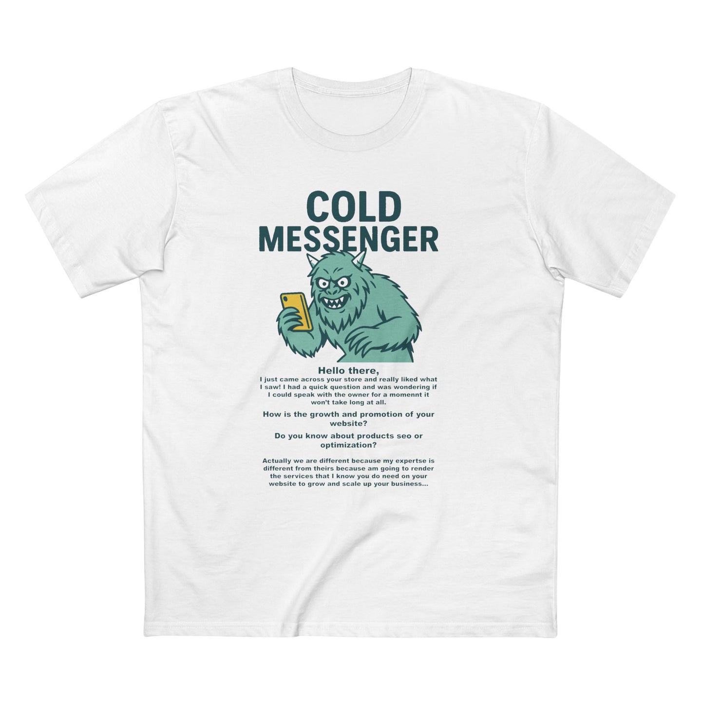 Cold Messenger Tee - Straight To Spam