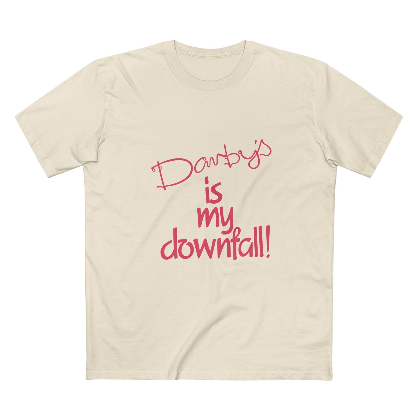 Darby's Is My Downfall - Darwin