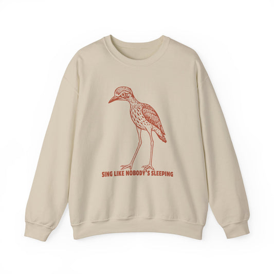 Sing Like Nobody's Sleeping - Sweatshirt