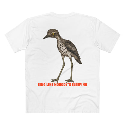 Sing Like Nobody's Sleeping - Bush Stone Curlew Back Print Edition