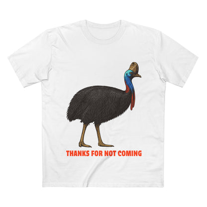 Thanks For Not Coming - Southern Cassowary