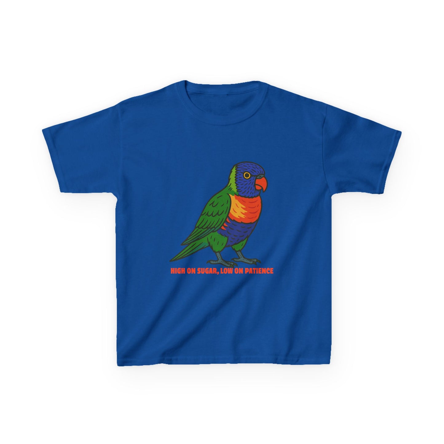High On Sugar, Low On Patience - Lorikeet - Kids' Tee
