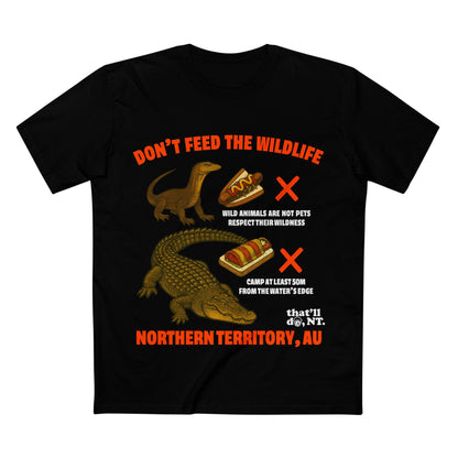 Don't Feed The Wildlife