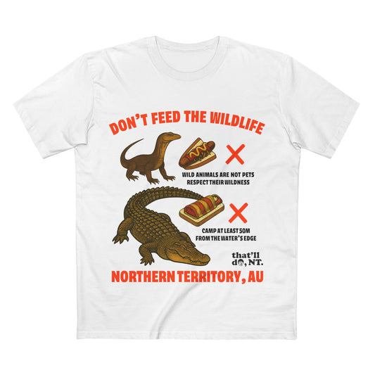 Don't Feed The Wildlife
