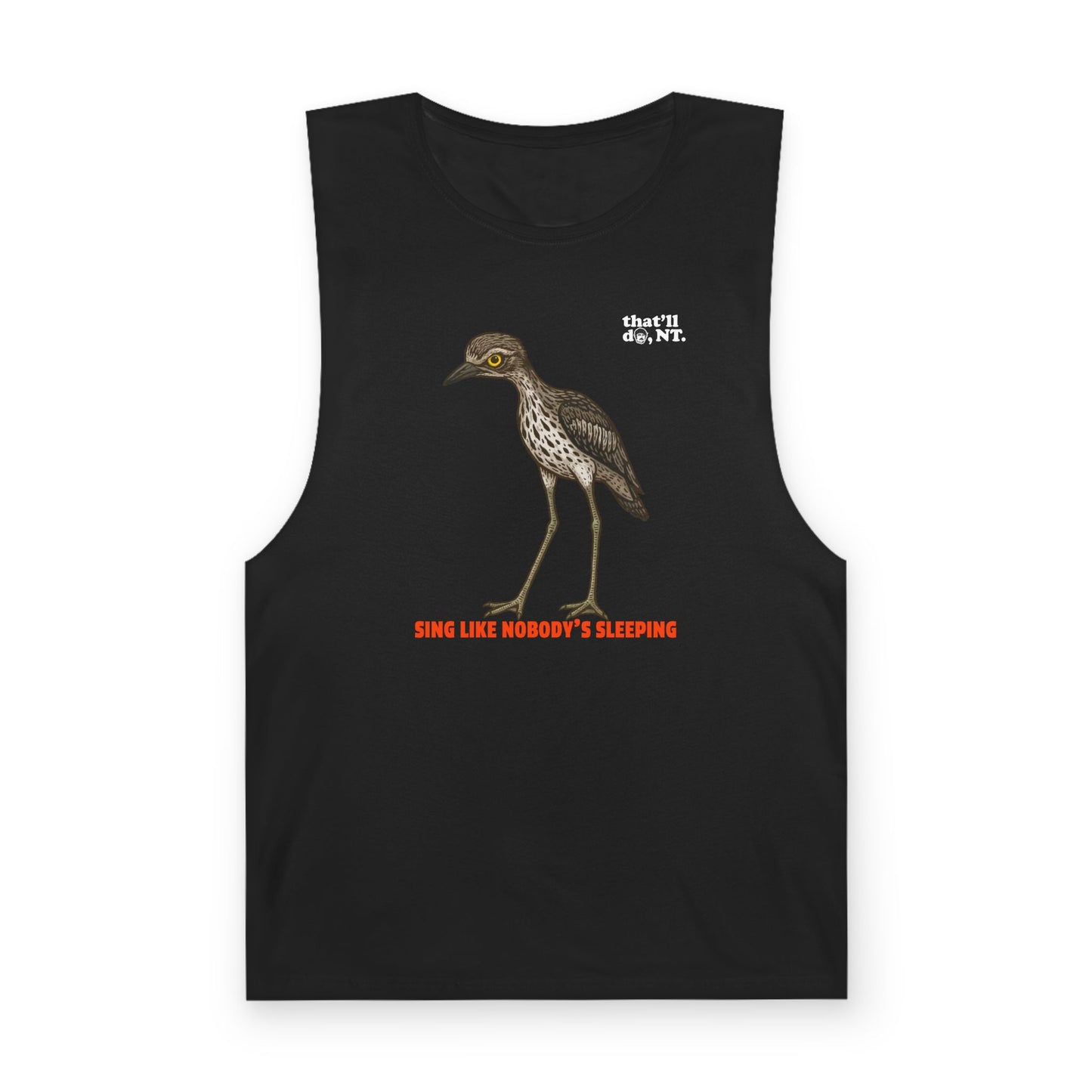 Sing Like Nobody's Sleeping - Bush Stone Curlew Tank