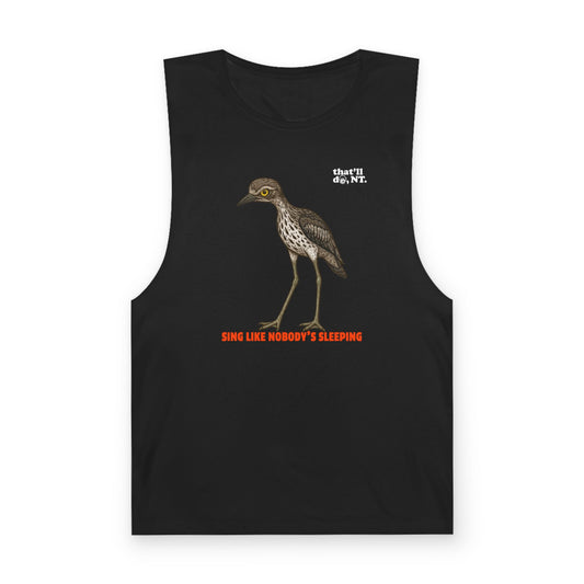 Sing Like Nobody's Sleeping - Bush Stone Curlew Tank