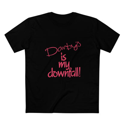 Darby's Is My Downfall - Darwin
