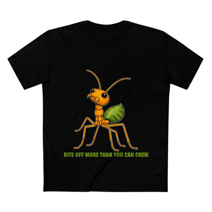Bite Off More Than You Can Chew - Green Ant