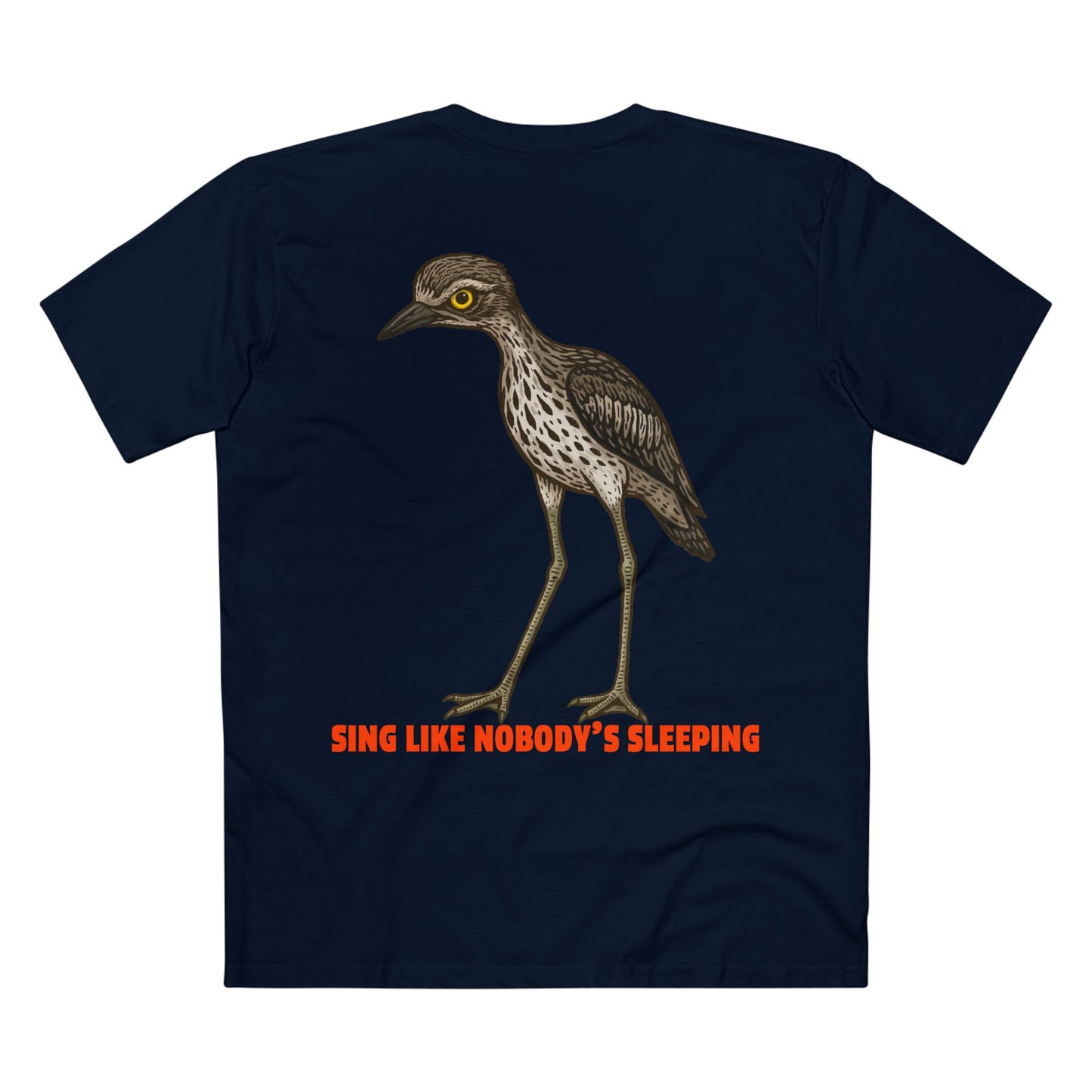 Sing Like Nobody's Sleeping - Bush Stone Curlew Back Print Edition