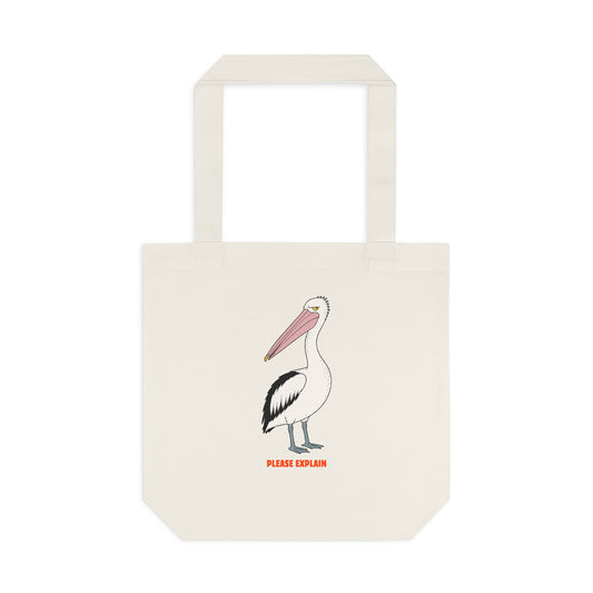 Please Explain - Australian Pelican - Tote Bag