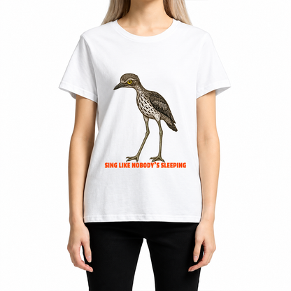 Sing Like Nobody's Sleeping - Bush Stone Curlew - Women's Maple Tee